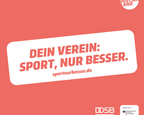 "Dein Verein: Sport, nur besser" – Neue Bewegungskampagne von DOSB und BMI gestartet