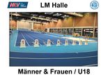 LM Halle Mä+Fr / U18: Orga.gebühren, Zeitplan, Parken