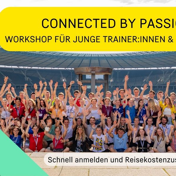 Connected by Passion: Der Workshop für junge Trainer:innen und Engagierte